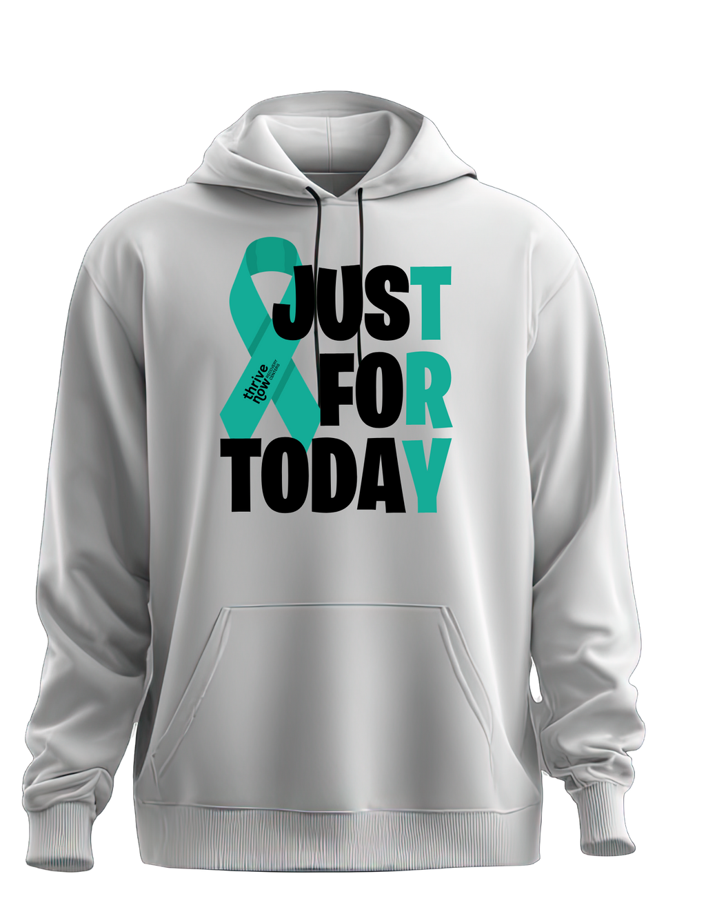 Just For Today Hoodie