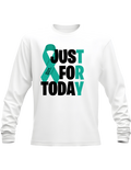 Just For Today Long Sleeve