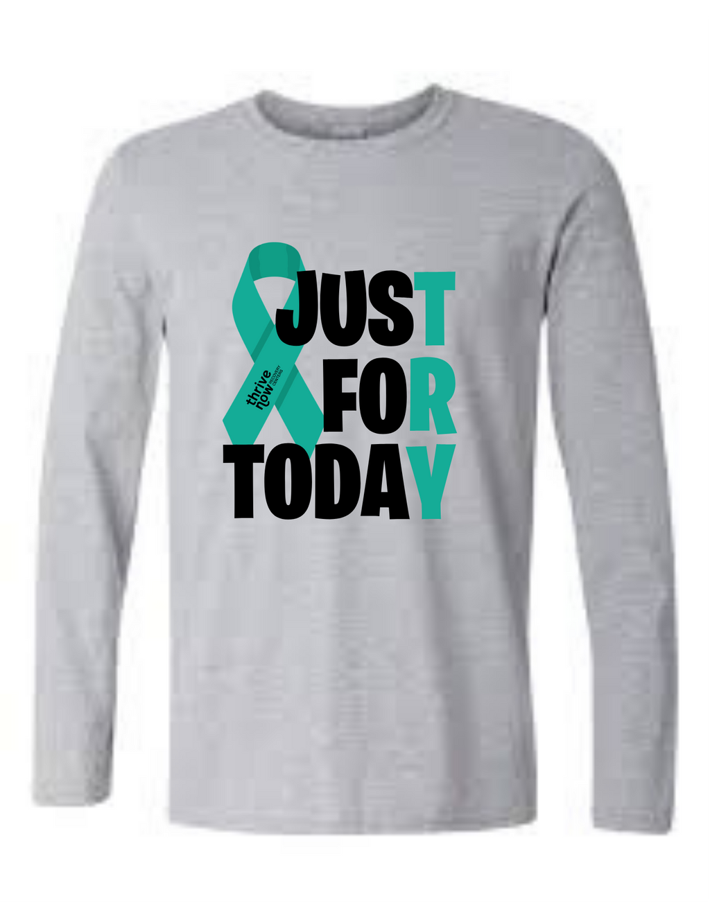 Just For Today Long Sleeve