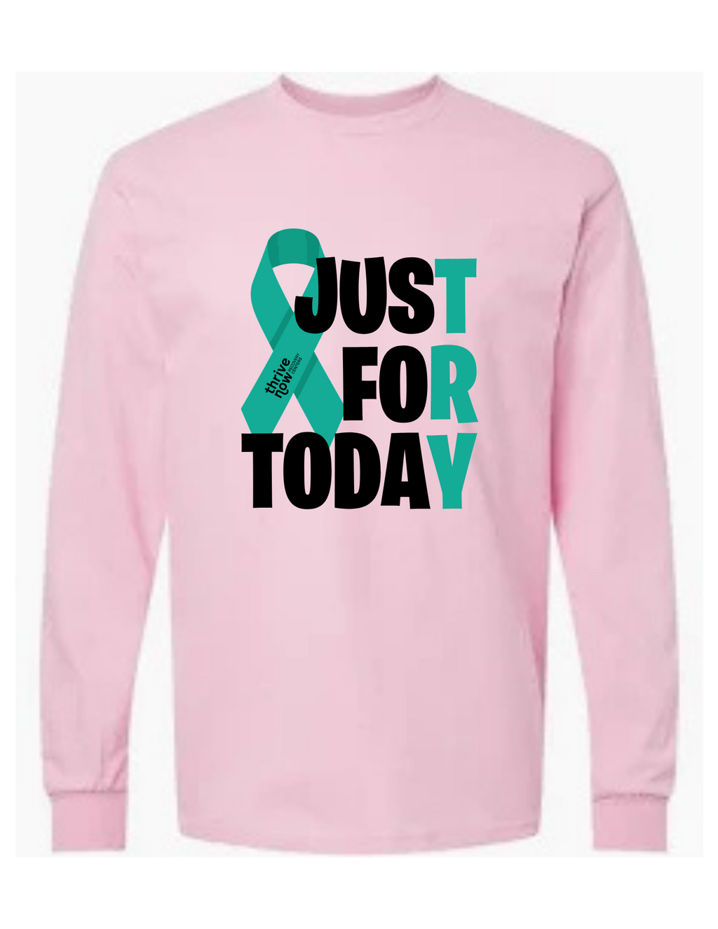 Just For Today Long Sleeve