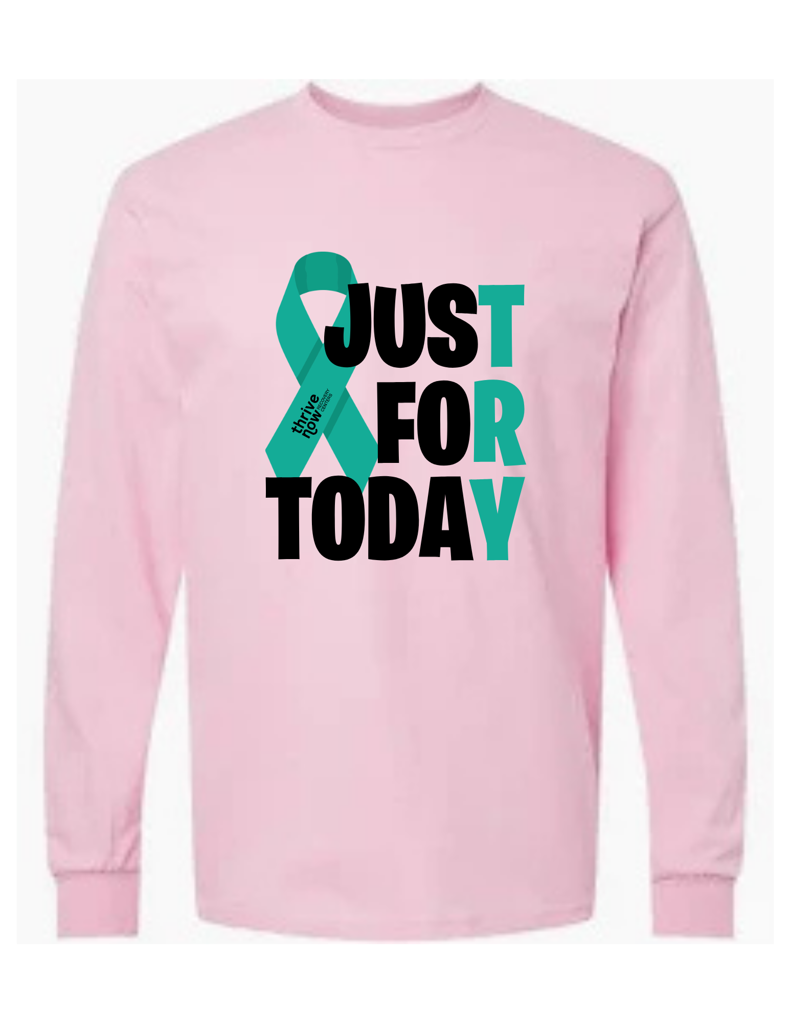 Just For Today Long Sleeve