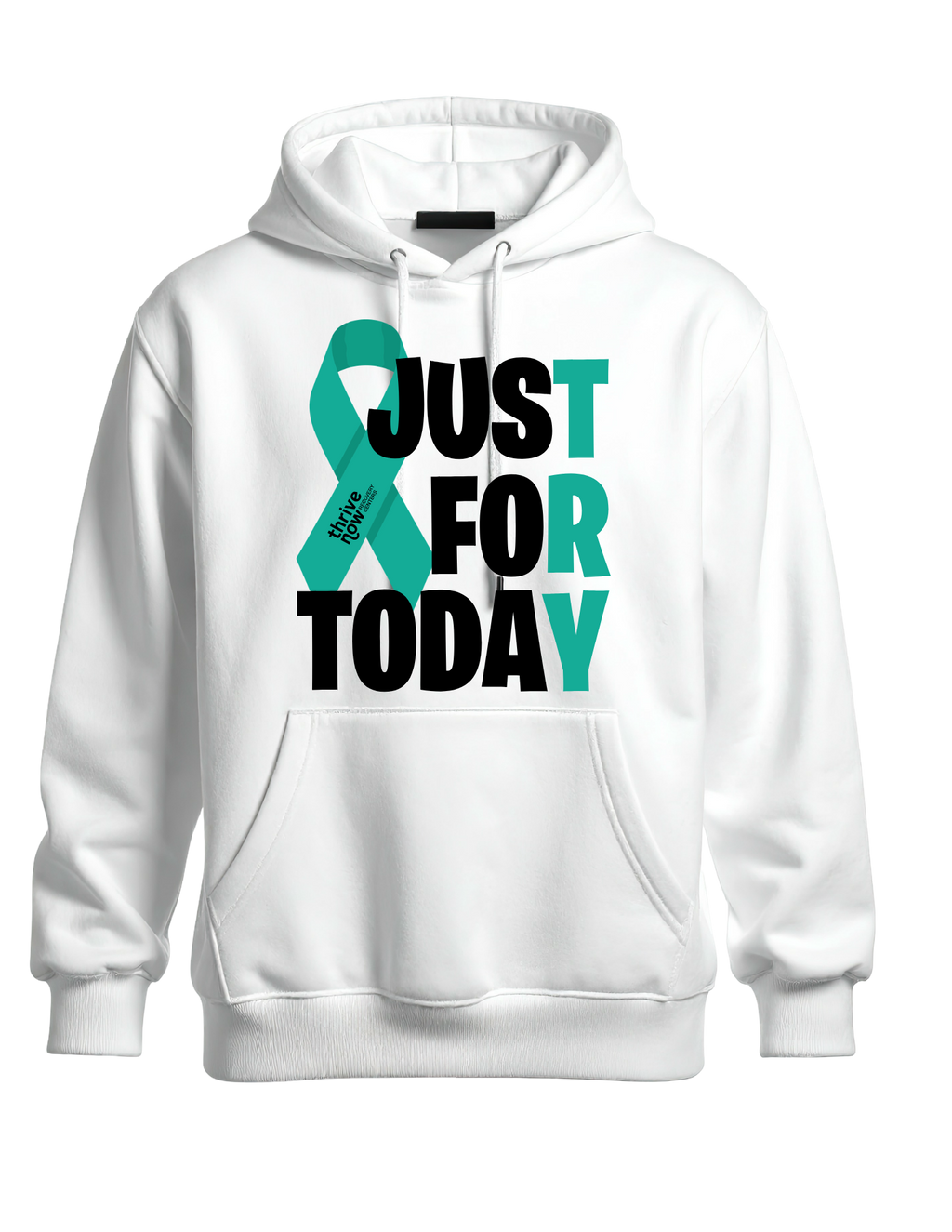 Just For Today Hoodie